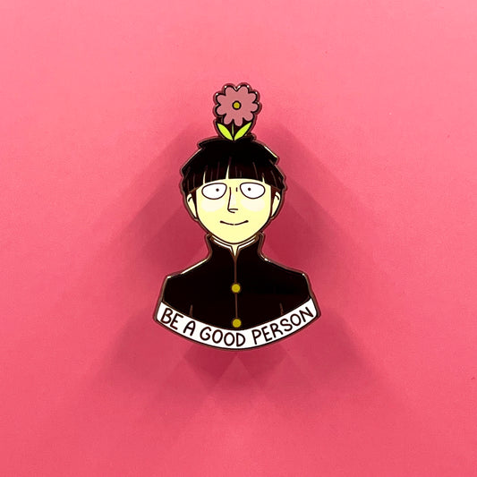 "Be A Good Person" Enamel Pin